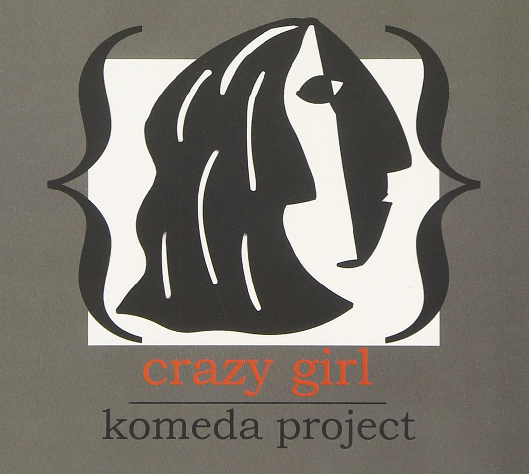 Krzysztof Komeda - Crazy Girl