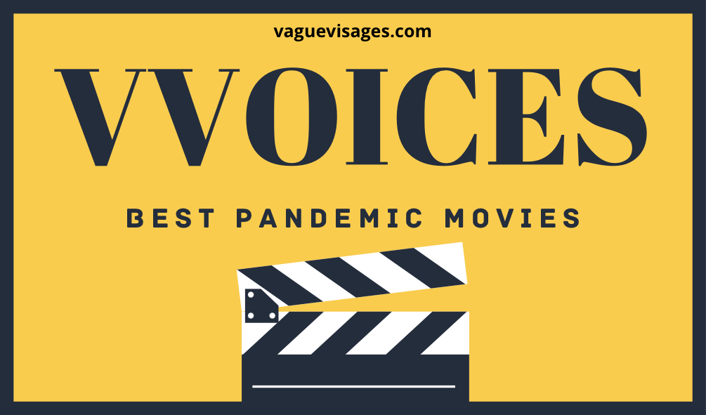 Vague Visages - Best Pandemic Movies