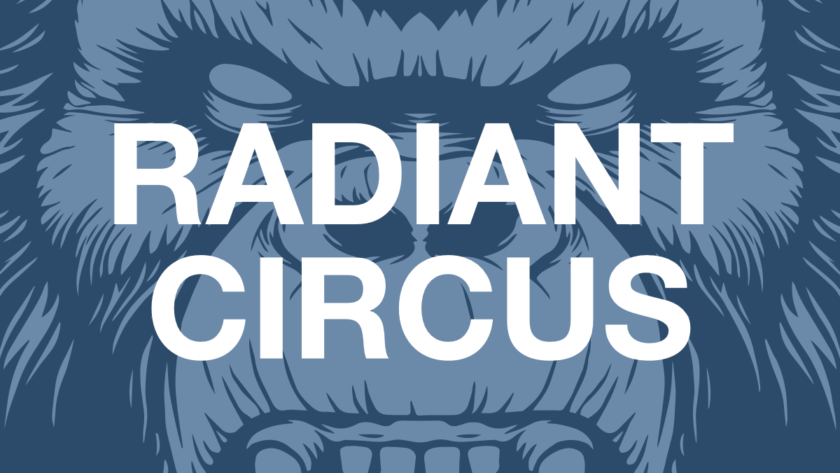 Radiant Circus