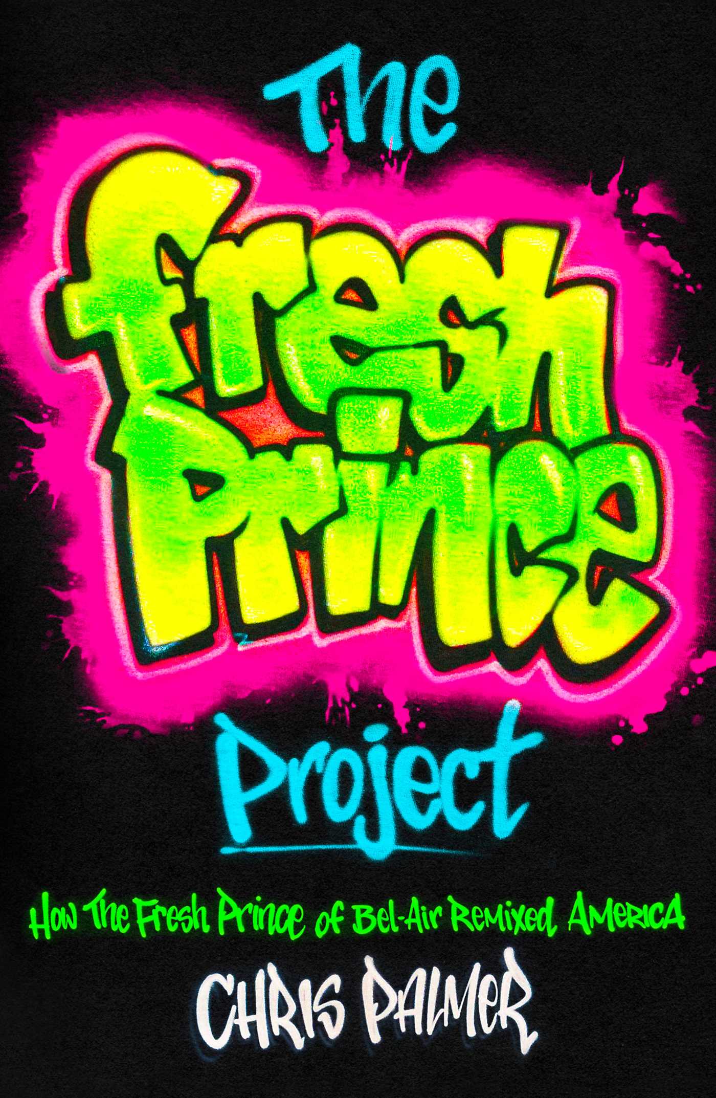 The Fresh Prince Project Review - 2023 Chris Palmer Book