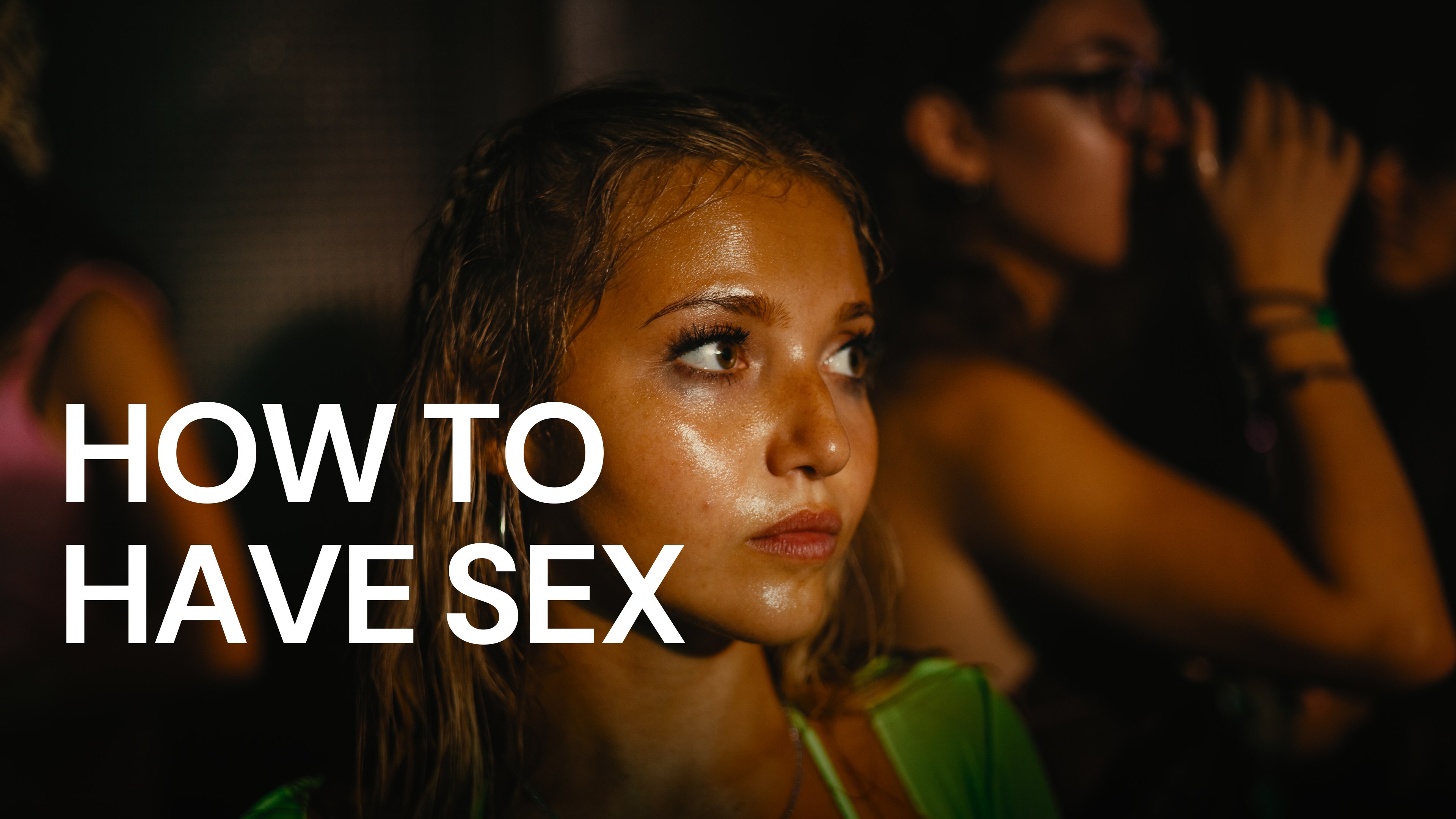 How To Have Sex Cast Mubi Every Actor Character 